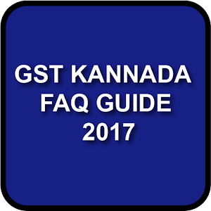 Download GST KANNADA FAQ GUIDE 2017 For PC Windows and Mac