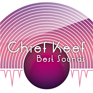 Chief Keef Best Sounds for PC-Windows 7,8,10 and Mac