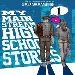 Download My Mainstream Highschool Stories 1 || KASKUS SFTH For PC Windows and Mac