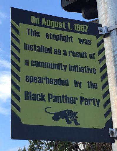 On August 1, 1967 This stoplight was installed as a result of a community initiative spearheaded by the Black Panther Party.