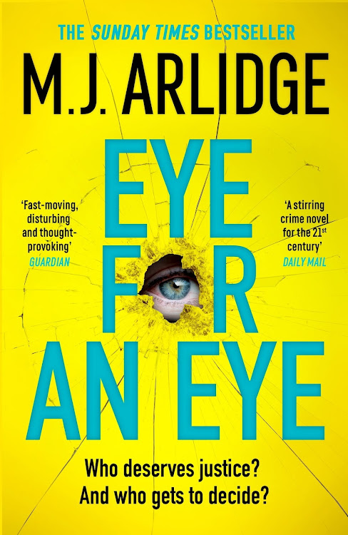 'Eye for An Eye' by MJ Arlidge, is as gut-wrenching as it is thought-provoking.