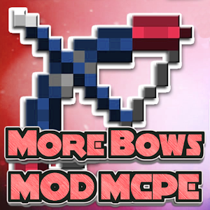 Download More Bows MOD MCPE For PC Windows and Mac