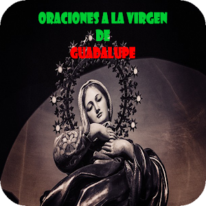 Download Milagrosa Virgen de Guadalupe For PC Windows and Mac