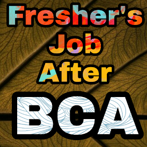 Download Freshers Job After BCA For PC Windows and Mac