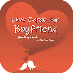 Love Cards for Boyfriend Apk