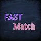 Download Fast Match For PC Windows and Mac 1.1