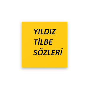 Download YILDIZ TİLBE SÖZLERİ For PC Windows and Mac