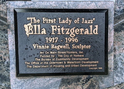 "The First Lady of Jazz" Ella Fitzgerald 1917 - 1996 Vinnie Bagwell, Sculptor Art On Main Street/Yonkers, Inc. Funded by: The City of Yonkers The Bureau of Community Development The Office of the...