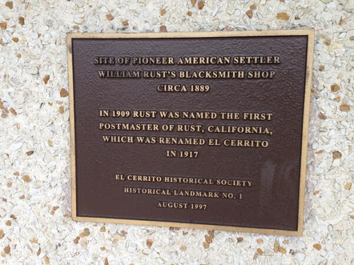 Site of pioneer American settlerWilliam Rust's blacksmith shopCirca 1889 In 1909 Rust was named the first postmaster of Rust, California, which was renamed El Cerrito in 1917 El Cerrito Historical...