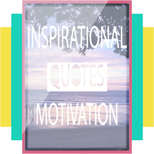 Download Inspirational Quotes Motivation Wallpapers For PC Windows and Mac