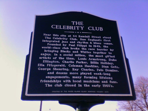 THE CELEBRITY CLUB Near this site at 54 Randall Street stood The Celebrity Club, New England's first integrated Jazz and rhythm & blues venue. Founded by Paul Filippi in 1949, the world-class club...