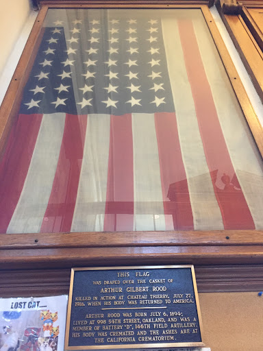 THIS FLAG WAS DRAPED OVER THE CASKET OF ARTHUR GILBERT ROOD KILLED IN ACTION AT CHATEAU THIERRY, JULY 27, 1918, WHEN HIS BODY WAS RETURNED TO AMERICA ARTHUR ROOD WAS BORN JULY 6, 1894; LIVED AT...