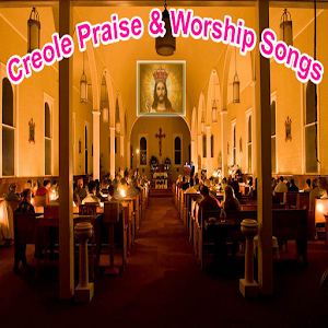 Download Creole Praise & Worship Songs For PC Windows and Mac