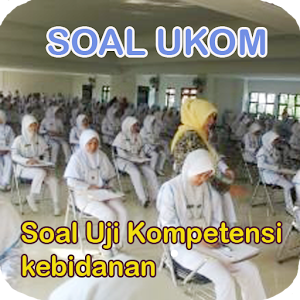 Download UKOM kebidanan For PC Windows and Mac