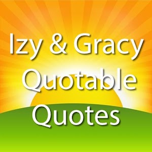 Download Izy & Gracy Quotable Quotes For PC Windows and Mac