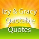 Download Izy & Gracy Quotable Quotes For PC Windows and Mac 0.0.1