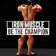 Iron Muscle - Be the champion /Bodybulding Workout