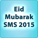 Eid Mubarak SMS 2015 Apk