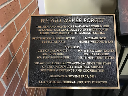 WE WILL NEVER FORGET  THE MEN AND WOMEN OF TSA-KANSAS WOULD LIKE  TO EXPRESS OUR GRATITUDE TO THE INDIVIDUALS  BELOW THAT MADE THIS MEMORIAL POSSIBLE.  BRUCE BITTER & BRENT BITTER  B&B METAL ARTS ...