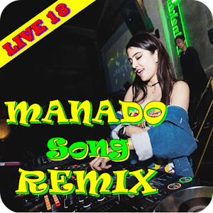 Download Manado Song Remix Full Release For PC Windows and Mac