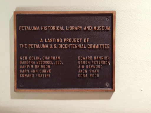 PETALUMA HISTORICAL LIBRARY AND MUSEUM A LASTING PROJECT OF THE PETALUMA U.S. BICENTENNIAL COMMITTEEE