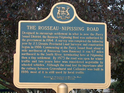 Designed to encourage settlement in what is now the Parry Sound District, the Rosseau-Nipissing Road was authorized by the government in 1864. A survey was completed the following year by J.S....