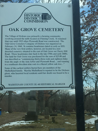 Oak Grove Cemetery   The Village of Dixboro was primarily a farming community, revolving around the mills located on Fleming Creek.  It remained that way until 1925 when Plymouth Road was...