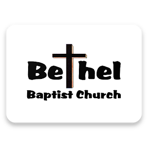 Download Bethel Baptist Church For PC Windows and Mac