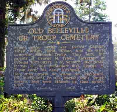 Within these walls are buried Captain Troup, British Naval officer, and his wife, Catherine McIntosh Troup. They were the parents of George M. Troup, Governor Georgia 1823-1827; U.S. Senator...