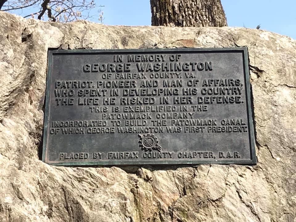 IN MEMORY OF GEORGE WASHINGTON OF FAIRFAX COUNTY, VA. PATRIOT, PIONEER AND MAN OF AFFAIRS, WHO SPENT IN DEVELOPING HIS COUNTRY THE LIFE HE RISKED IN HER DEFENSE. THIS IS EXEMPLIFIED IN THE PATOWMACK ...