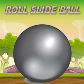Roll Slide Ball