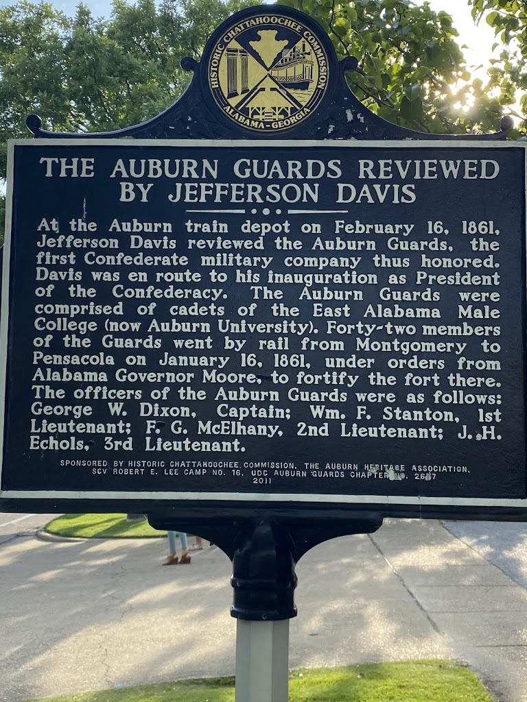 THE AUBURN GUARDS REVIEWED BY JEFFERSON DAVIS At the Auburn train depot on February 16. 1861, Jefferson Davis reviewed the Auburn Guards, the first Confederate military company thus honored. Davis ...