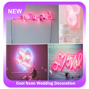 Download Cool Neon Wedding Decoration For PC Windows and Mac