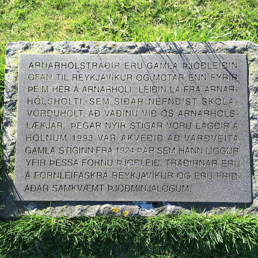 This small, unassuming stone plaque is located on Arnarhóll which overlooks the port and old downtown areas of Reykjavik. It talks about a pathway that connected central Reykjavik (what is now...