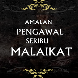 Download Amalan Pengawal Seribu Malaikat For PC Windows and Mac