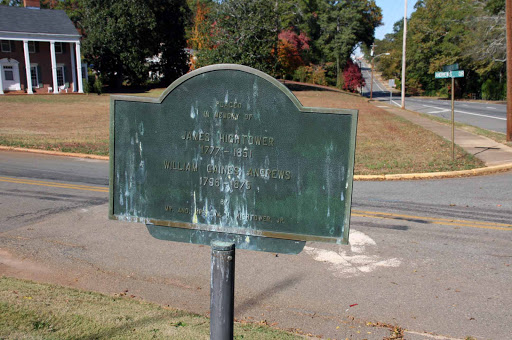 James Hightower 1777 - 1851 William Caines Andrews 1796 - 1875 By Mr. and Mrs. Wm. H. Hightower, JR. Plaque courtesy Lat34North.com. Original page, with additional info, here. Photo credit: Byron...