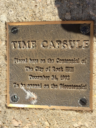 TIME CAPSULE  Placed here on the Centennial of The City of Rock Hill December 24, 1992 To be opened on the Bicentennial.