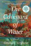 'The Covenant of Water' by Abraham Verghese.
