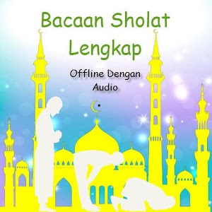 Download Bacaan Sholat (Offline) For PC Windows and Mac