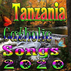 Download Tanzania Catholic Songs For PC Windows and Mac