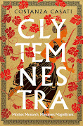 'Clytemnestra' is Costanza Casati's debut novel.