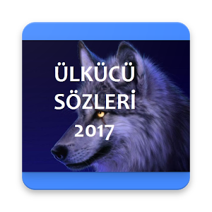 Download ÜLKÜCÜ SÖZLERİ 2017 For PC Windows and Mac