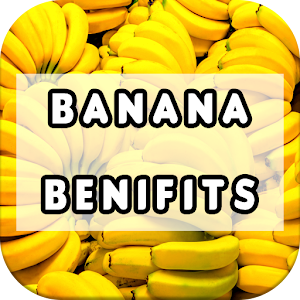 Download Banana Benefits For PC Windows and Mac