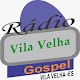 Download Rádio Vila Velha Gospel For PC Windows and Mac 1.0