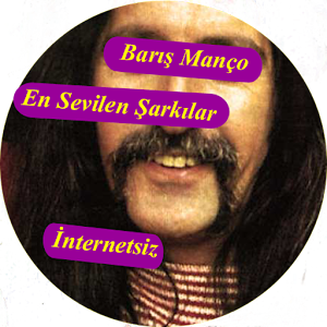 Download Barış Manço En Sevilen Şarkılar İnternetsiz For PC Windows and Mac
