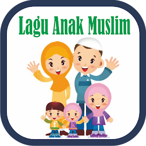 Download Lagu Anak Muslim & Sholawat Nabi 2017 For PC Windows and Mac