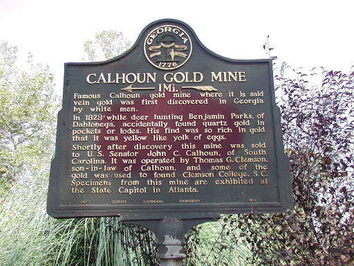 Famous Calhoun Gold Mine where it is said vein gold was first discovered in Georgia by white men. In 1828 while deer hunting Benjamin Parks, of Dahlonega, accidentally found quartz gold in pockets...