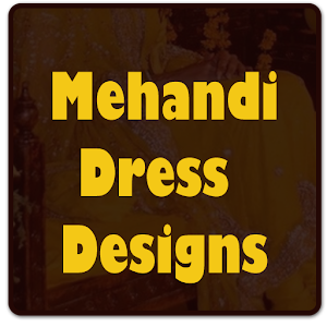 Download Mehandi Dress Designs For PC Windows and Mac