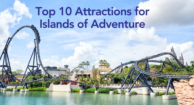 Top 10 Attractions for Islands of Adventure
