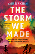 'The Storm We Made' by Vanessa Chan.